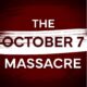 The October 7 Massacre